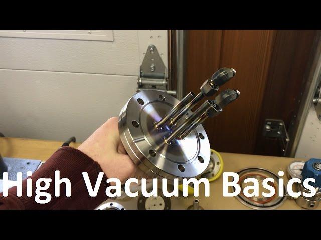 High Vacuum Chamber Basics, Part 1