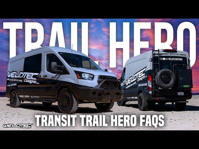 Addressing your BURNING Questions about the WTD Ford Transit Trail Hero Kit | Transit Trail KILLER!?