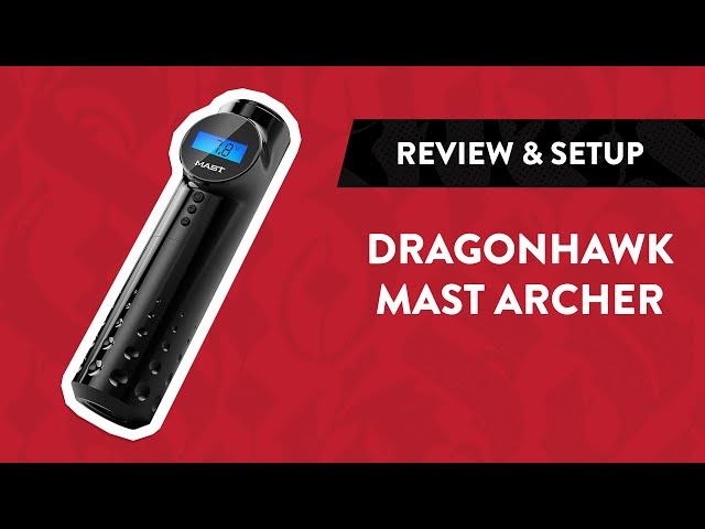 Dragonhawk Mast Archer Wireless Tattoo Machine | Review & Setup