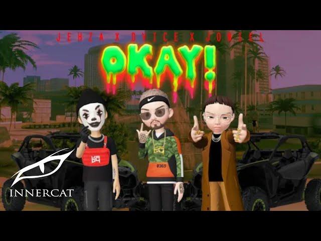 @Dvice X @jehza6365  X @joniel27  “OKAY” (Lyric Video)