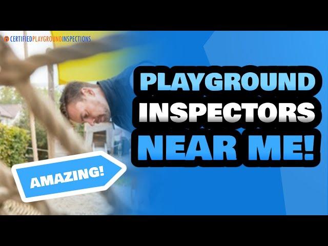 Certified Playground Inspection | Certified Playground Inspection Specialists Near Me