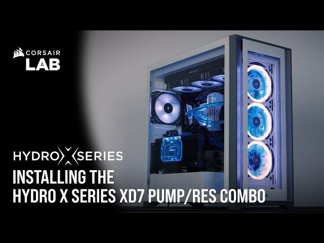 How to Set Up the CORSAIR Hydro X Series XD7 RGB Pump/Res Combo