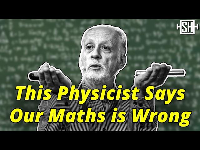 This Physicist Says We’re Using Maths Entirely Wrong