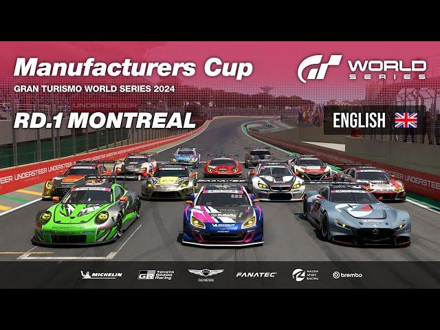 [English] GT World Series 2024 | Round 1 - Montreal | Manufacturers Cup