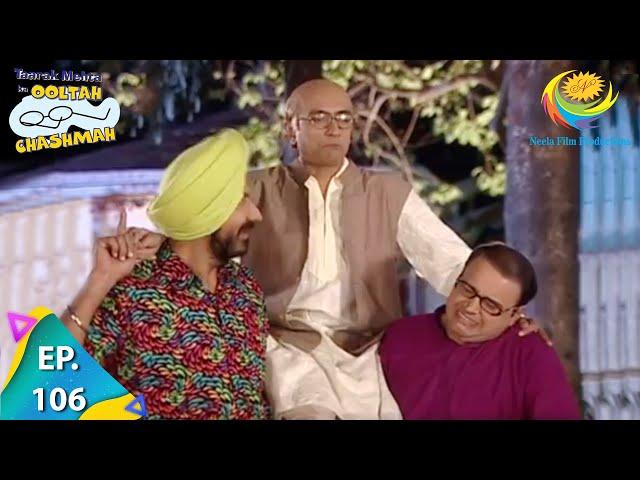 Taarak Mehta Ka Ooltah Chashmah - Episode 106 - Full Episode