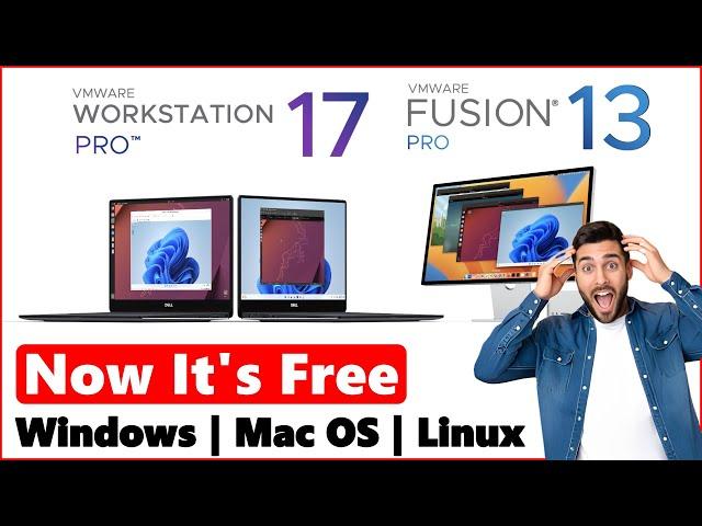 VMware Workstation Pro Is Now FREE ! VMware Fusion Pro Is Now FREE ! How to Get? PC, Mac OS & Linux