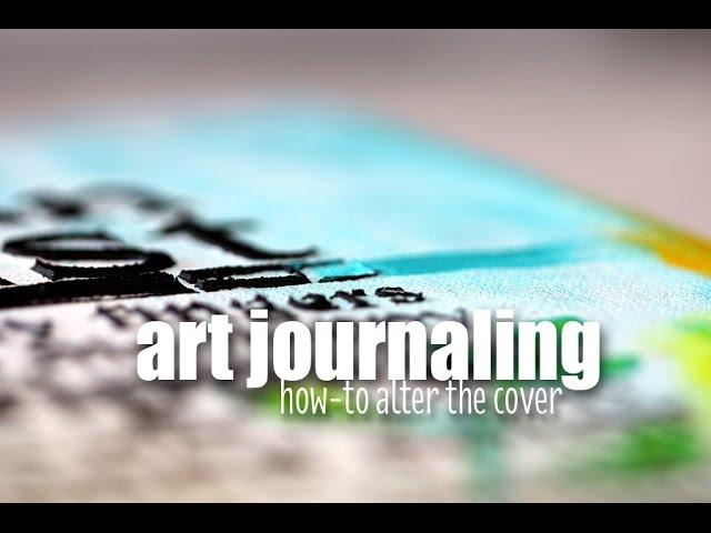 how to embellish your dylusions art journal covers