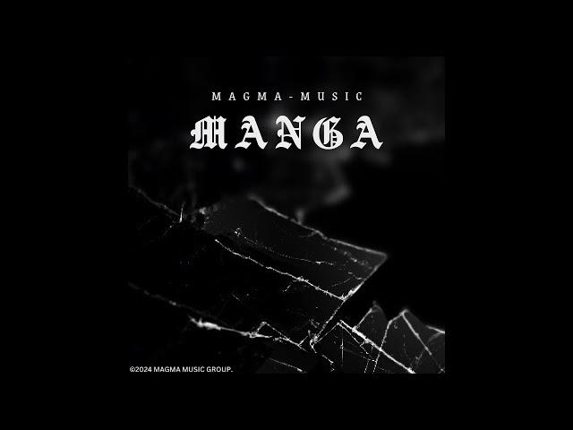 MANGA l MAGMA MUSIC l MAGMA ENTERTAINMENT