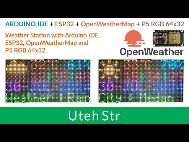 ARDUINO IDE + ESP32 + OpenWeatherMap + LED Matrix P5 RGB 64x32 + DS3231 RTC | ESP32 Weather Station