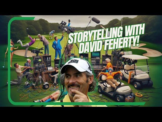 Episode 4, Peter & Gary Storytelling with David Feherty!