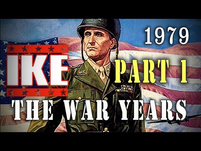 "Ike: The War Years" Part One (1979) General Eisenhower WW2 TV-Movie