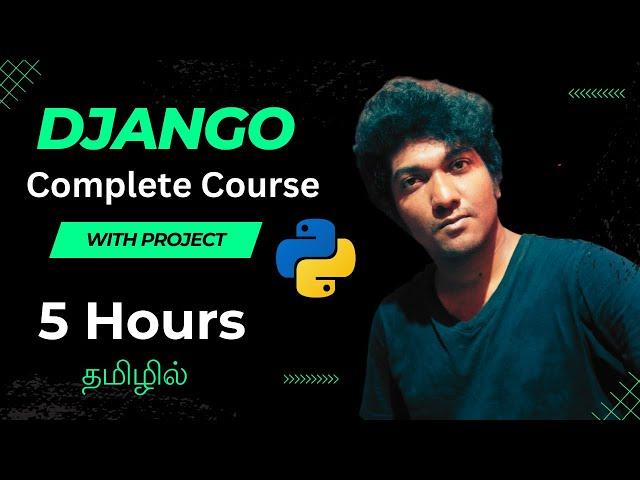 Django for Beginners in Tamil | Full Python course with Project