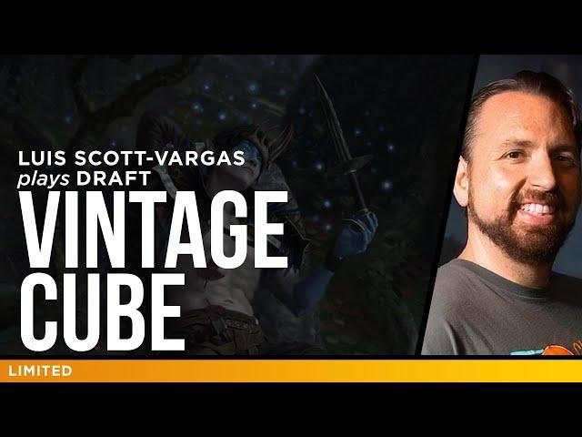 Vintage Cube Draft | Luis Scott-Vargas