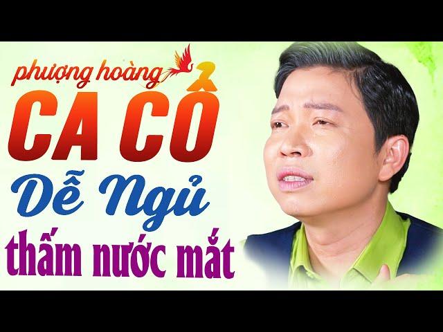 THẤM NƯỚC MẮT Thanh Nhường Ca Cổ Dễ Ngủ Nhất - Ca Vọng Cổ Ru Ngủ Hay NhấtPhượng Hoàng Ca Cổ Dễ Ngủ