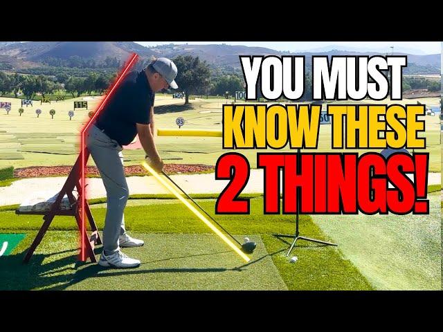 You'll NEVER Fix Your Golf Swing Until You Know THESE TWO THINGS!