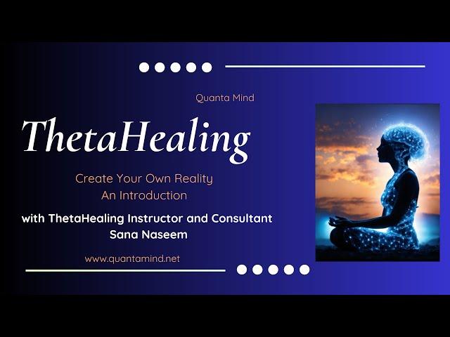 Create Your Own Reality-Introduction to ThetaHealing 2025 | Change Your Beliefs, Change Your Life