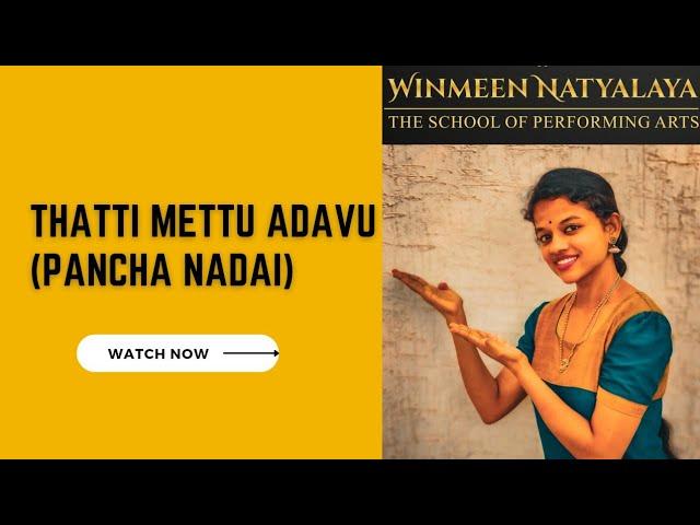 Thattimettu Adavu 1 to 5 | Panchanadai Adavu | Bharatanatyam Adavu | Winmeen Natyalaya