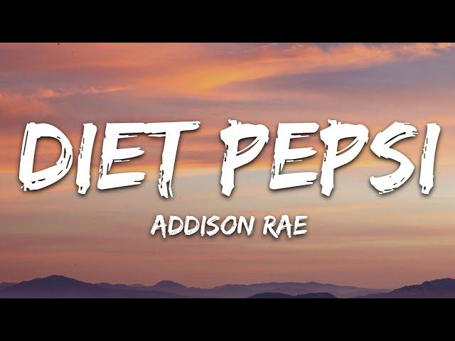 Addison Rae - Diet Pepsi (Lyrics)