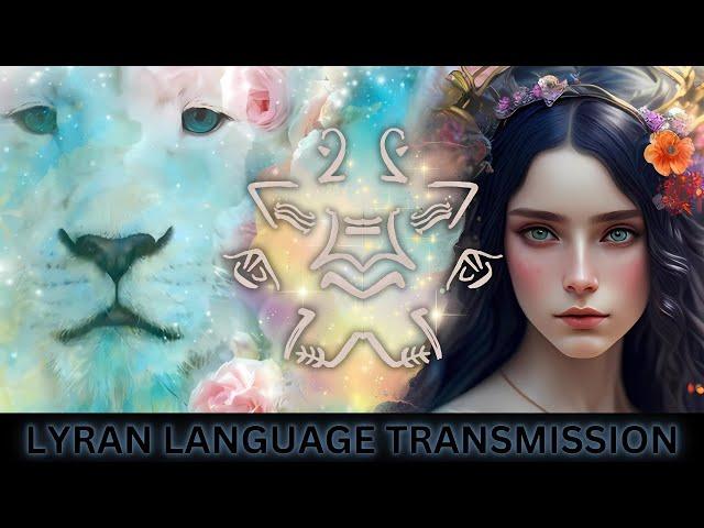 Lyran Light Language Activation  REIKI Energy Transmission  Lyran Healing Codes  Lyran Starseed