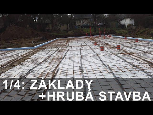 Dřevostavba Chocerady 1/4: Základy a hrubá stavba