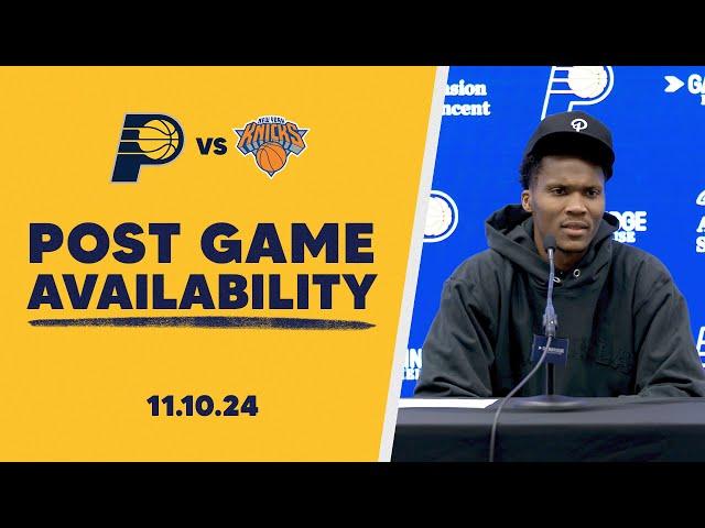 Indiana Pacers Postgame Media Availability vs. New York Knicks | November 10, 2024