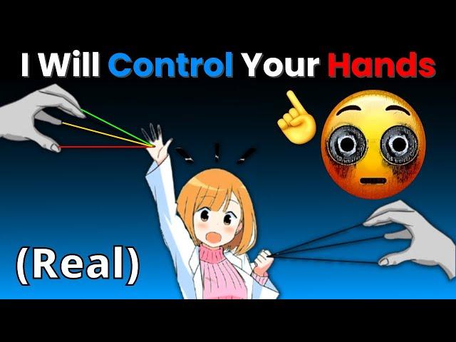 This Video will Control Your Hands for 10 Seconds! 