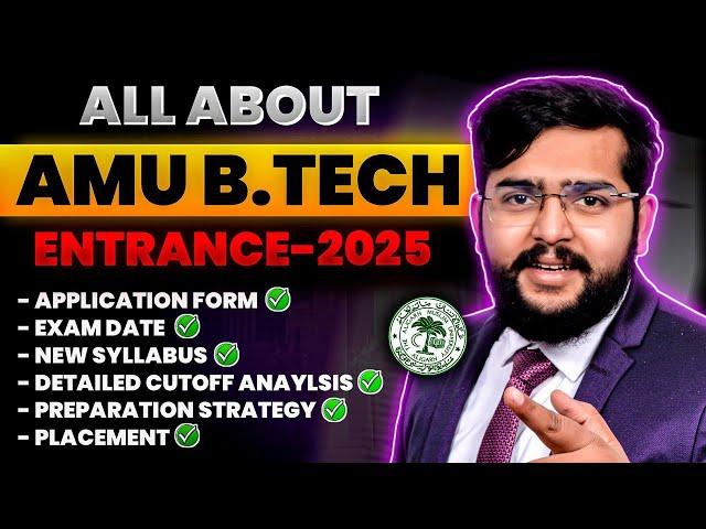 AMU BTECH 2025 Application form , Exam date & AMU Btech 2025 cut off | Everything About AMU. #AMUEEE