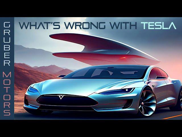 What's Wrong With Tesla? | Gruber Motors