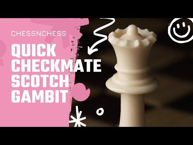 Scotch Game | Quick Checkmate Trap Scotch Gambit | Win Quickly With Scotch Opening|