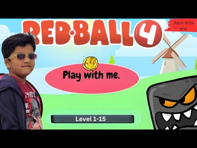 Red Ball 4 Game Walk-through | Aazis little one | Level 1-15 | First boss