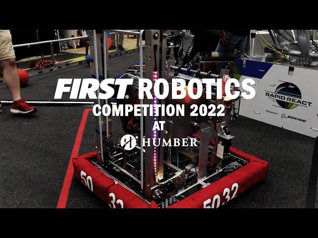 FIRST Robotics Competition at Humber College - 2022