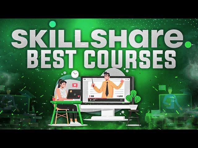 Top 10 Most Popular Courses on Skillshare