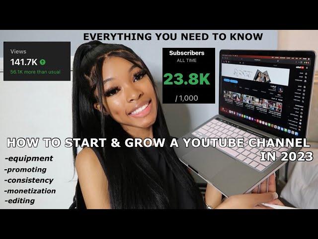 HOW TO START & GROW ON YOUTUBE IN 2023 | everything you NEED to know !