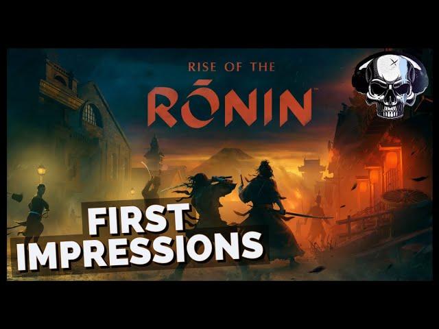 Rise Of The Ronin - First Impressions