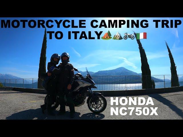 A Motorcycle Camping Trip To Italy, Honda NC750X, Traveling, Touring, Two Up Riding