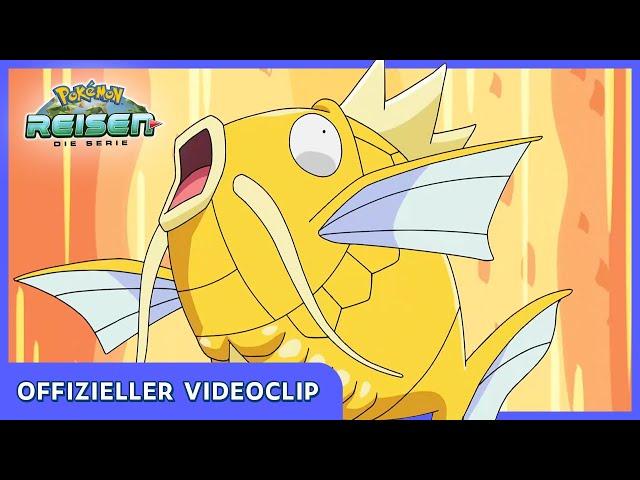 Kräftiges Karpador! | Pokémon Reisen: Die Serie | Offizieller Videoclip