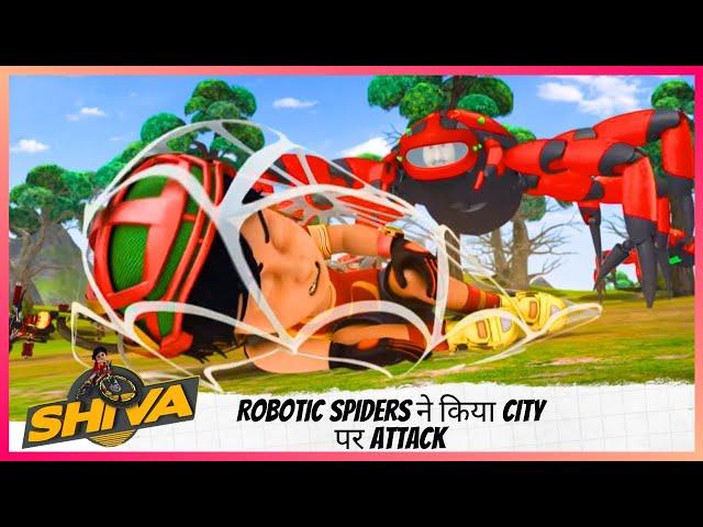 Shiva | शिवा | Robotic Spiders ने किया City पर Attack  | Part 2 of 2