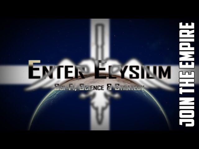 Join the Empire [2014] - EnterElysium Channel Trailer