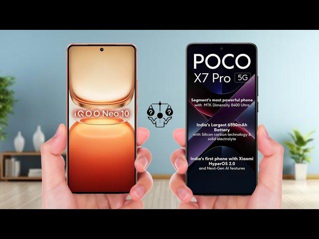 iQOO Neo 10 Vs POCO X7 Pro