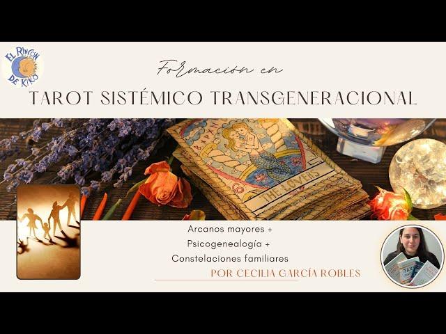 Tarot Sistémico Transgeneracional - Formación Sevilla Octubre 2024