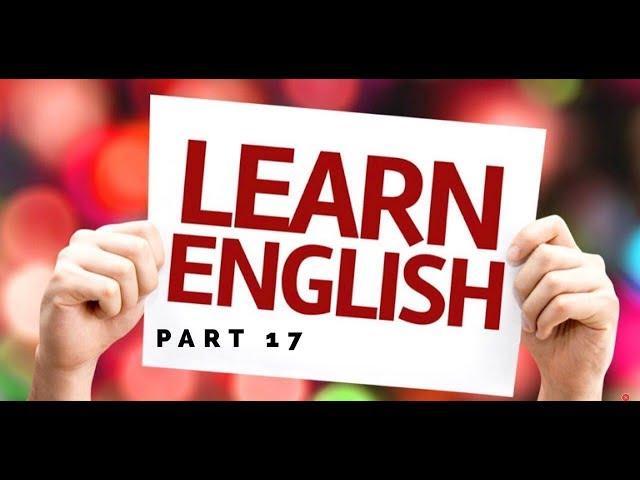 آموزش زبان انگلیسی به روش شنیداری Easy English Learning Just Listening Part 17