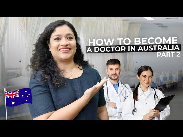 How International Medical Graduates Can Pursue Medical Practice in Australia: The Standard Pathway