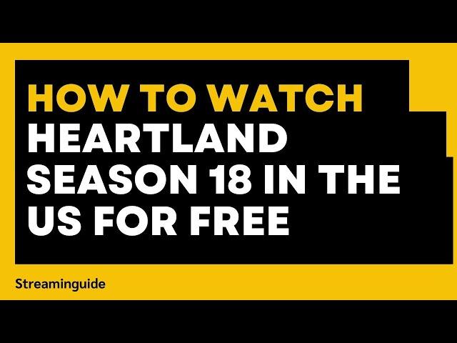 How to watch Heartland Season 18 in the US for free