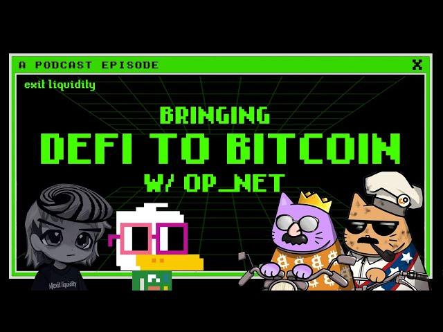 Bring DEFI To BITCOIN w/ Danny & Chad from OP_NET