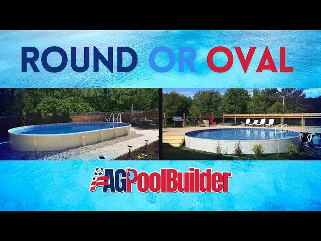 Round vs Oval Above Ground Pools