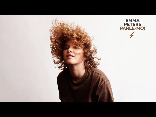 Emma Peters - Parle-moi (video lyrics)