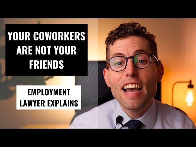 4 Reasons Why Coworkers Are NOT Your Friends