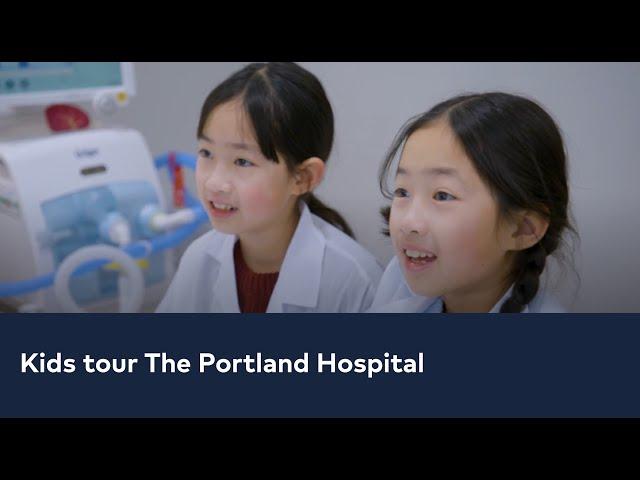 Kids tour The Portland Hospital