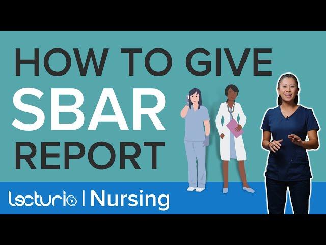 How to give an SBAR Report | What is it and how SBAR used | Lecturio Nursing | Fundamentals Theory