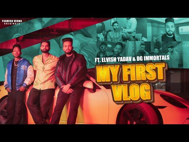 Parmish Verma Starts Vloging | Vlog 01 | Elvish Yadav | DG Immortals | PUNJA DAAB Shoot Day